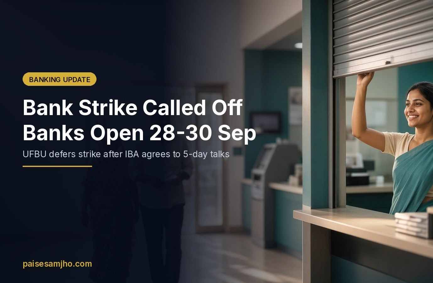 Bank Strike Called Off